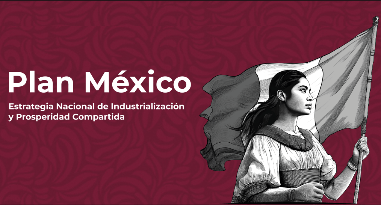 Opinan bancos que “Plan México” detonará crecimiento económico