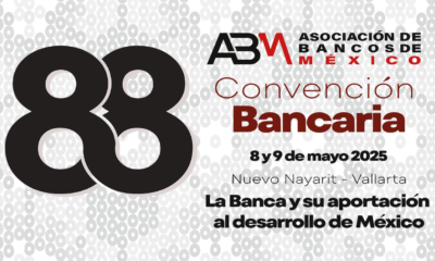 Convención Bancaria La Banca y su aportación al desarrollo de México
