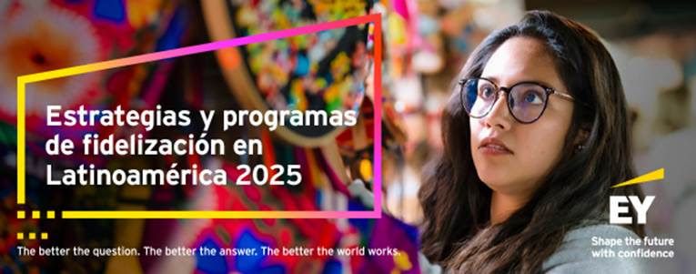 Lealtad que impulsa el consumo en Latinoamérica