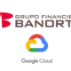 Banorte y Google Cloud renuevan alianza para la banca del futuro