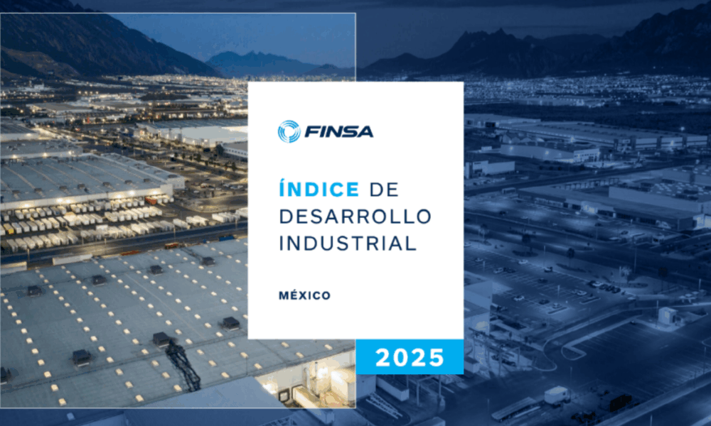 FINSA presenta el Índice de Desarrollo Industrial 2025 en México