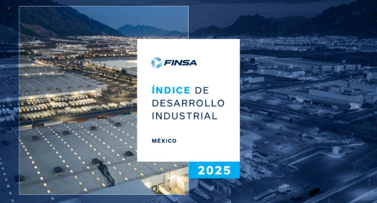 FINSA presenta el Índice de Desarrollo Industrial 2025 en México
