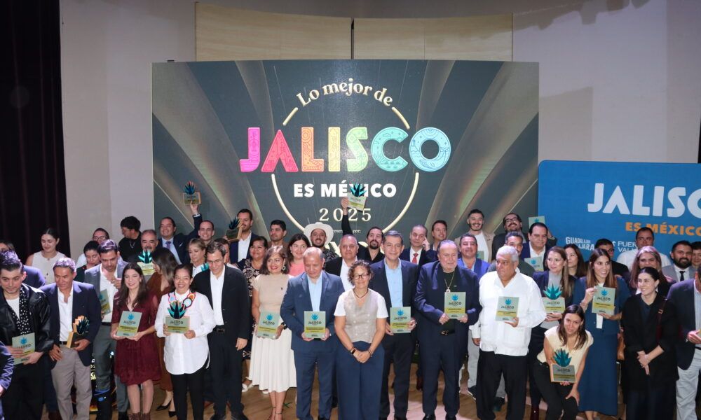 Lo Mejor de Jalisco 2025 así se reconoció al turismo del estado
