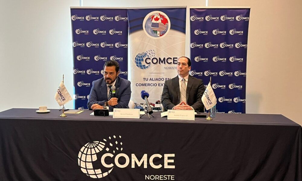COMCE Noreste alerta riesgos para comercio exterior mexicano