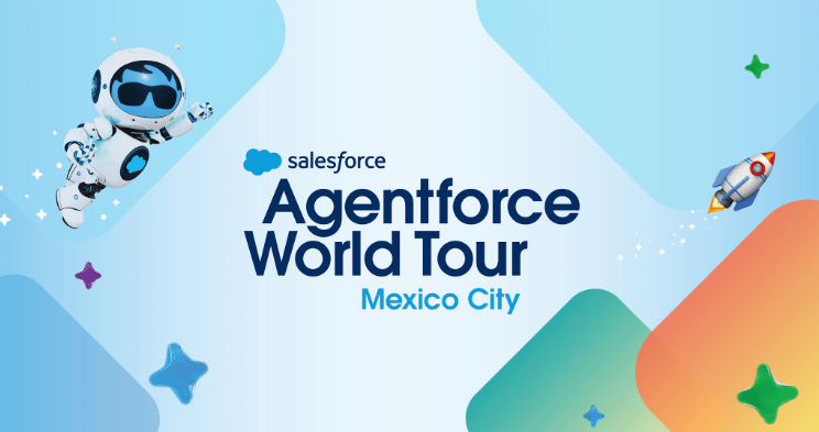 Salesforce realizará Agentforce World Tour 2026 en Ciudad de México