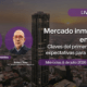 Vivienda usada, rentas al alza y escasez de oferta marcan las nuevas tendencias del mercado inmobiliario